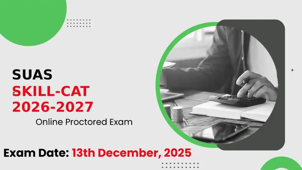SUAS SKILL-CAT 2025: December 13th 2025,Could Rewrite Your Management Aspirations