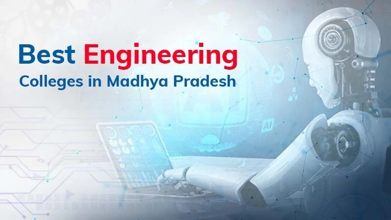 Why Engineering Aspirants Are Choosing Madhya Pradesh for Admission 2026