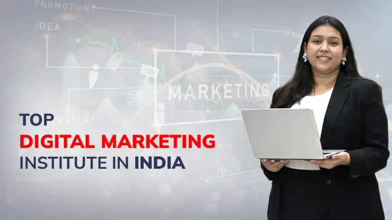 Top digital marketing institute in India